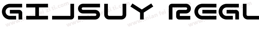 Gijsuy Regular字体转换